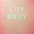 *USED* Cry Baby - Martinez, Melanie (#474893633438)