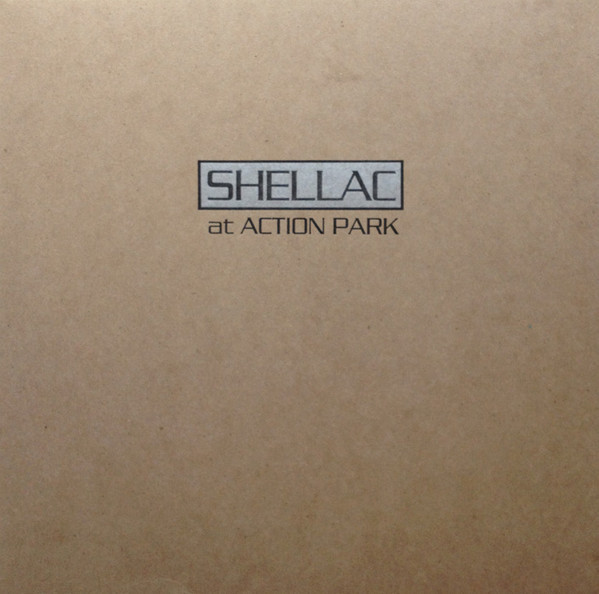 AT ACTION PARK - SHELLAC (#036172084111)