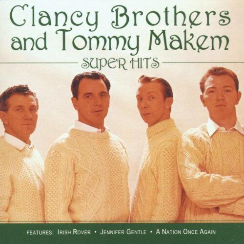 *USED* The Clancy Brothers and Tommy Makem: Super Hits - Clancy Brothers & Tommy Makem (#074646354025)