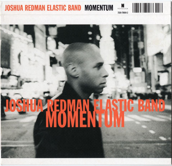 *USED* MOMENTUM - JOSHUA REDMAN ELASTIC BAND (#075597986426)