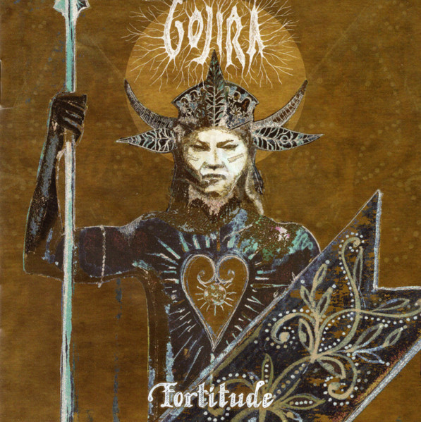 FORTITUDE - GOJIRA (#075678645372)