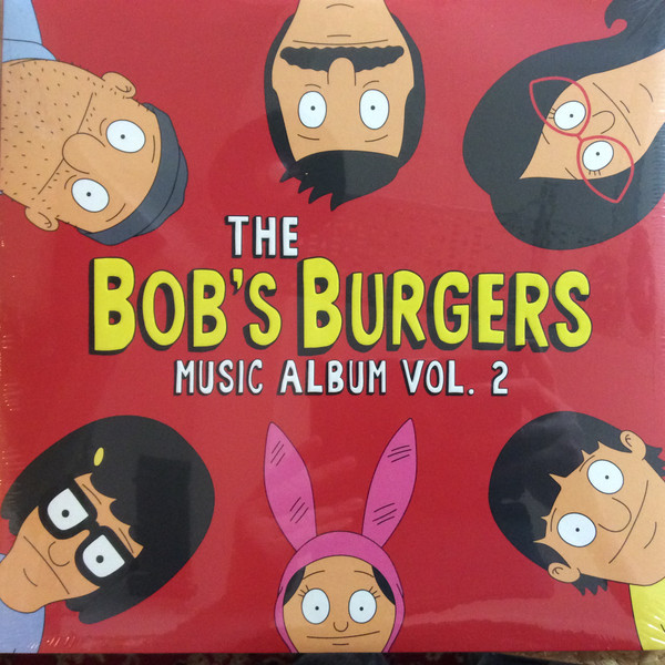 The Bob's Burgers Music Album Vol. 2 - Bob's Burgers (#098787141016)