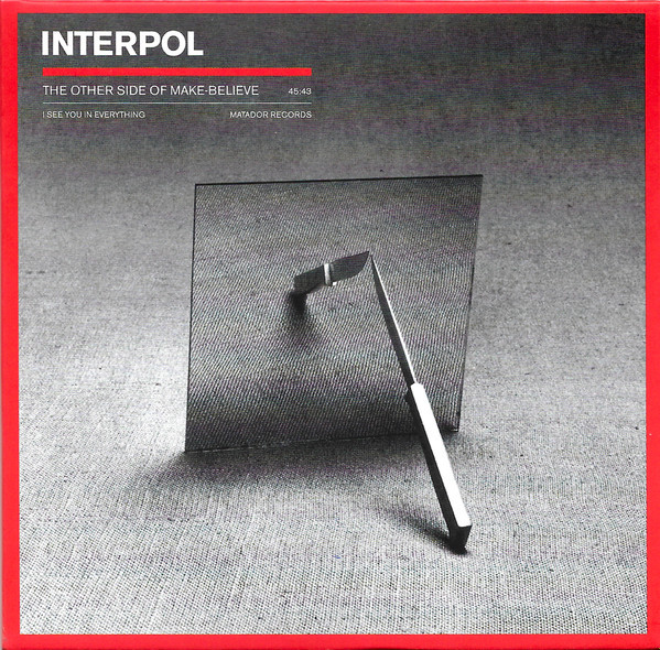 The Other Side Of Make-Believe - Interpol (#191401187527)