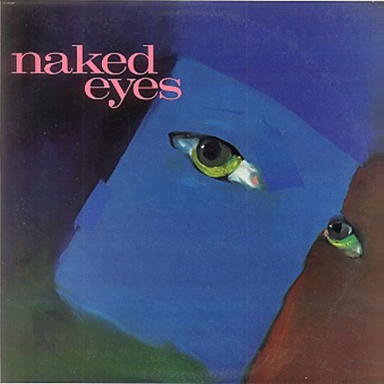 *USED* NAKED EYES - NAKED EYES (#414157998460)
