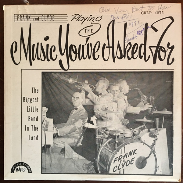 *USED* Playing The Music You've Asked For - FRANK AND CLYDE (#426350646277)
