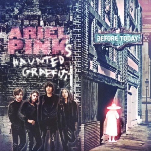 *USED* BEFORE TODAY - ARIEL PINK'S HAUNTED GRAFFITI (#430073695269)