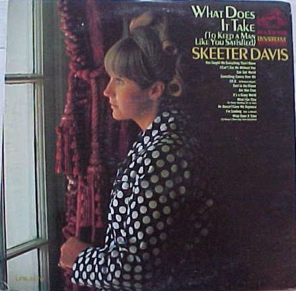 *USED* WHAT DOES IT TAKE (TO KEEP A MAN LIKE YOU SATISFIE - DAVIS, SKEETER (#471783628598)