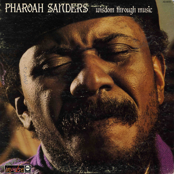 *USED* WISDOM THROUGH MUSIC - SANDERS, PHAROAH (#478609508836)