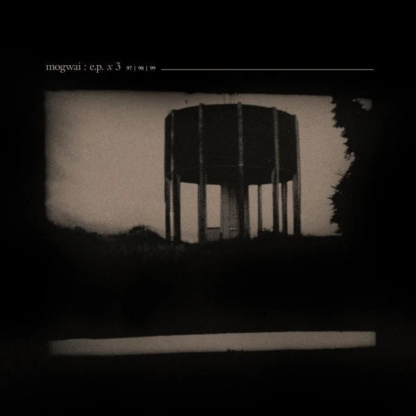 EPx3 - Mogwai (#5024545823417)