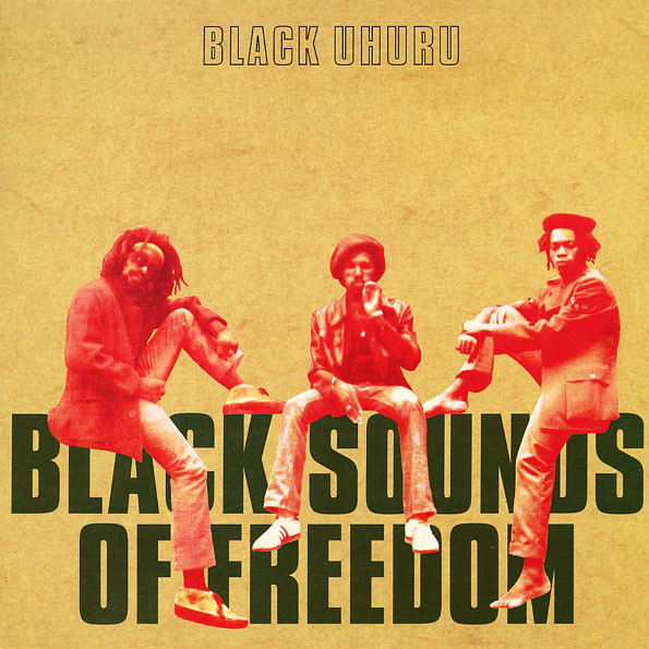 Black Sounds Of Freedom - Black Uhuru (#601811002315)