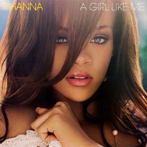 Girl Like Me - Rihanna (#602498798980)
