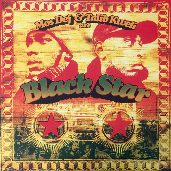 MOS DEF & TALIB KWELI ARE BLACK STAR - BLACK STAR (#602537862672)