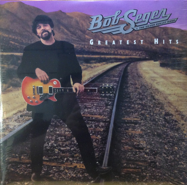 GREATEST HITS - SEGER, BOB & THE SILVER BULLET BAND (#602557499414)