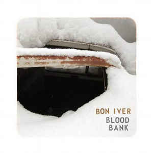 BLOOD BANK - BON IVER (#656605213415)