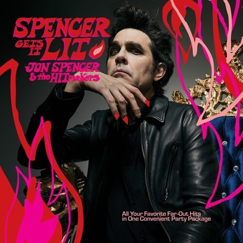 Spencer Gets It Lit - Spencer, Jon & the Hitmakers (#759718536713)