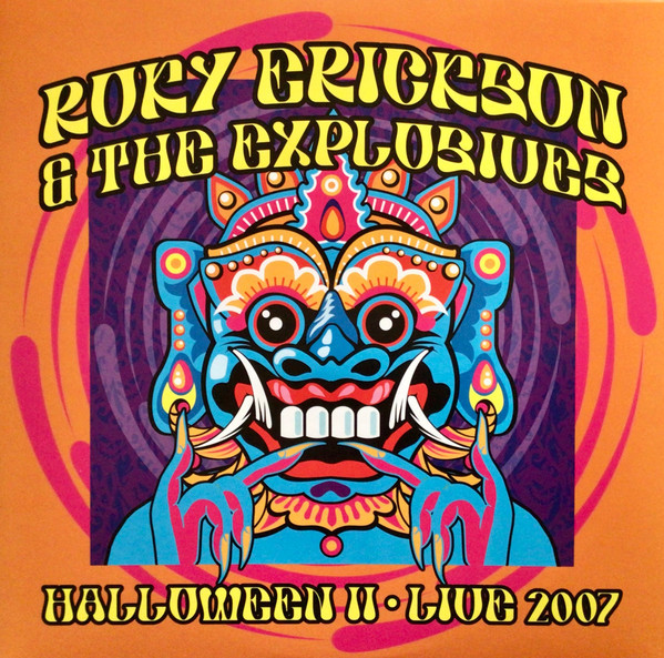 Halloween II: Live 2007 - Erickson, Roky & The Explosives (#760137794516)