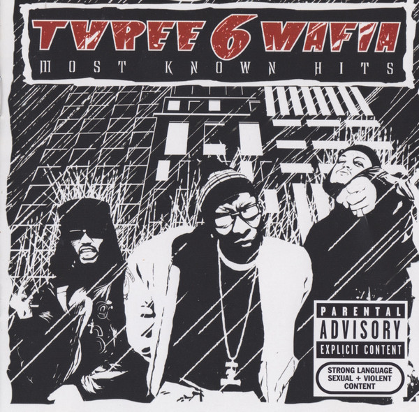 MOST KNOWN HITS - THREE 6 MAFIA (#828767500720)