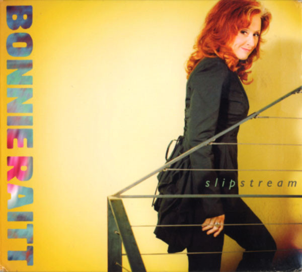 SLIPSTREAM - RAITT, BONNIE (#858362003012)