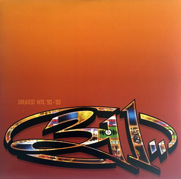 Greatest Hits '93-03 - 311 (#889854411510)