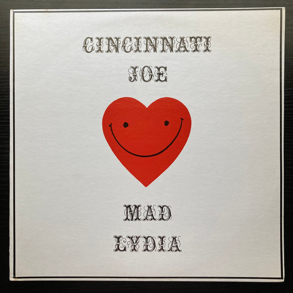 Cincinnati Joe & Mad Lydia - Cincinnati Joe & Mad Lydia