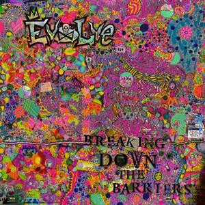 BREAKING DOWN THE BARRIERS - EVOLVE (#422217872575)