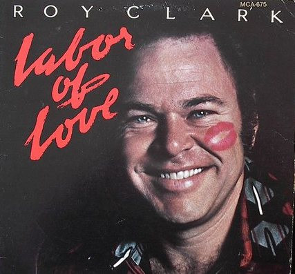 *USED* LABOR OF LOVE  - CLARK, ROY  (#492504848989)