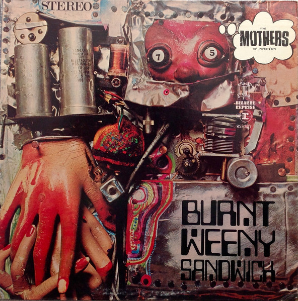 *USED* Burnt Weeny Sandwich - Zappa, Frank / Mothers Of Invention (#493685359769)