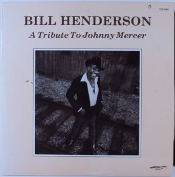 *USED* A Tribute To Johnny Mercer - Henderson, Bill (#484082150295)