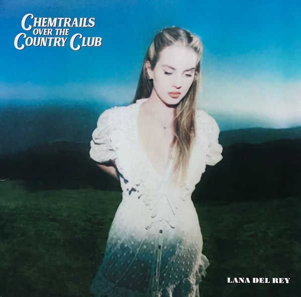 Chemtrails Over The Country Club - Lana Del Rey (#602435534039
