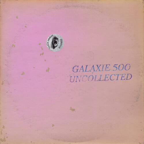 Uncollected Noise New York '88-'90 - Galaxie 500 (#657628447733)