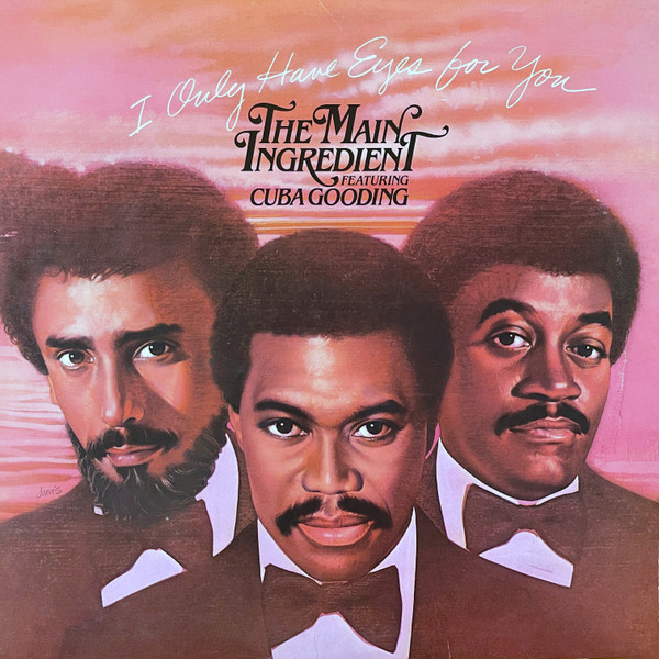 *USED* I Only Have Eyes For You - Main Ingredient, The  (#425536452299)