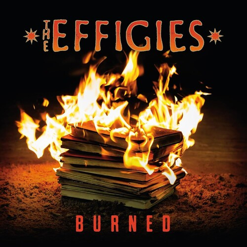Burned - Effigies (#810162110499)