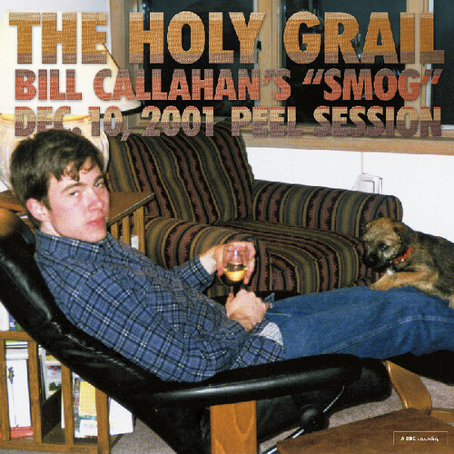 The Holy Grail: Bill Callahan's ""Smog"" Dec. 10,  - Callahan, Bill (#781484090717)