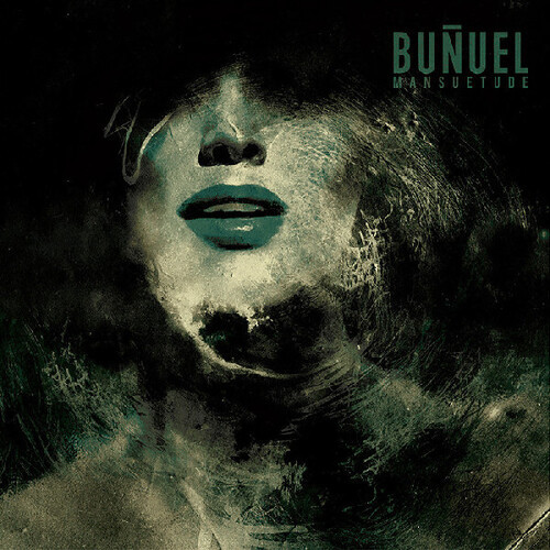 Mansuetude - Buñuel (#647216615934)