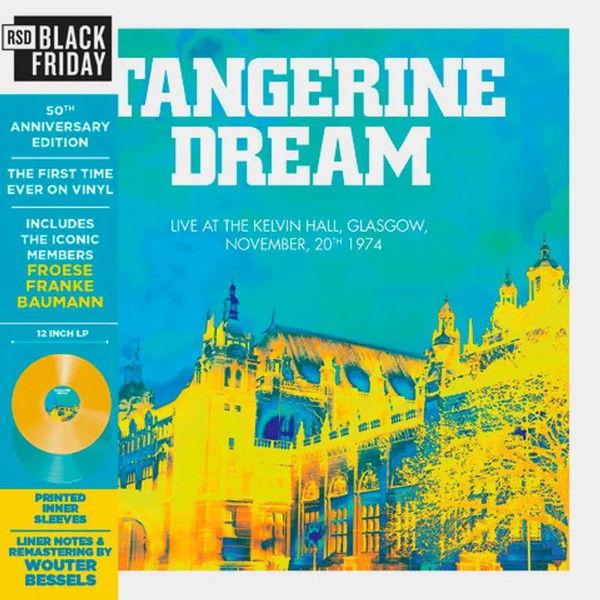 Live at the Kelvin Hall, Glasgow 1974: 50th Annive - Tangerine