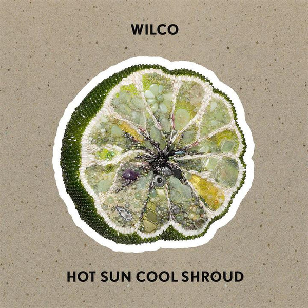 Hot Sun Cool Shroud - Wilco (#051497454708)