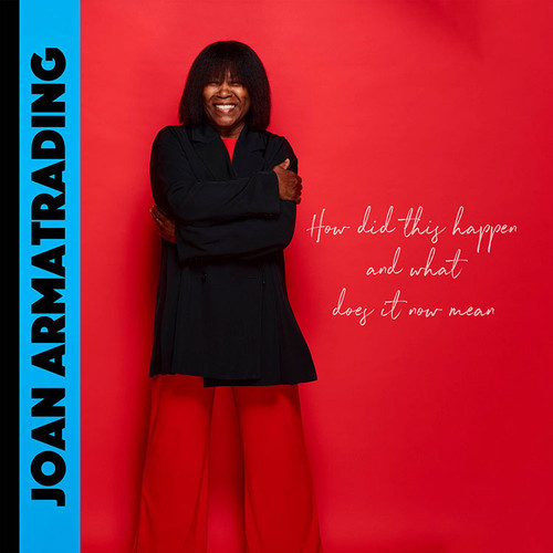 How Did This Happen And What Does It Now Mean - Armatrading, Joan (#4099964113365)