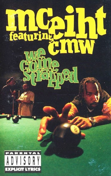 USED* We Come Strapped - MC Eiht (#074645769646) - Omega Music