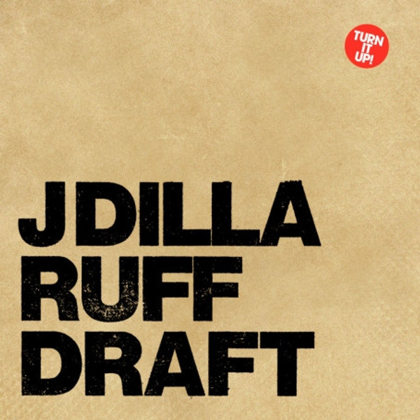 *USED* Ruff Draft - J Dilla (#455024556956)