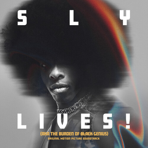 SLY LIVES! (AKA The Burden of Black Genius) - Sly & Family Stone (#198028861717)