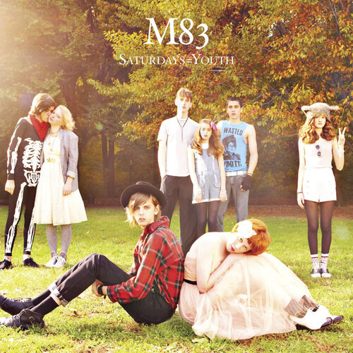 Saturdays = Youth - M83 (#724596962978)
