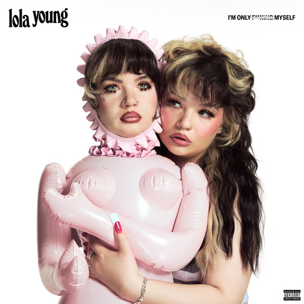 I'm Only F**king Myself - Young, Lola (#602478429101)