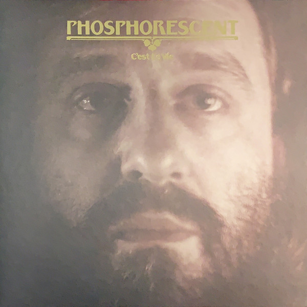 *USED* C’est La Vie - Phosphorescent (#448983107901)
