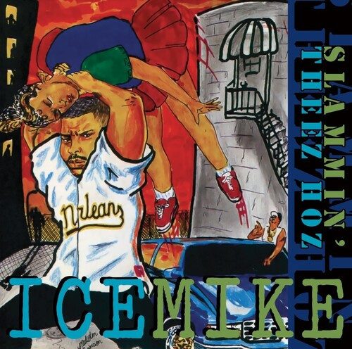 Slammin' Theez Hoz - Ice Mike (#5419980296887)