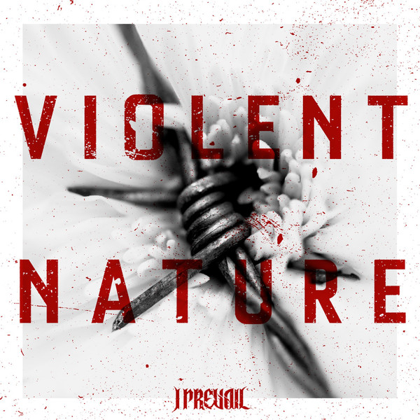 Violent Nature  - I Prevail  (#888072711914)