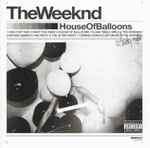 House of Balloons - Weeknd (#602547481917)