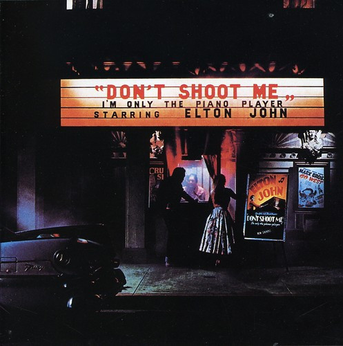 Don't Shoot Me I'm Only (remaster) - John, Elton (#731452815422)