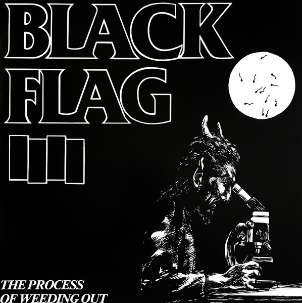 The Process of Weeding Out - Black Flag (#422561092515)