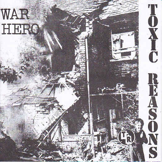 *USED* War Hero - Toxic Reasons (#455236372740)