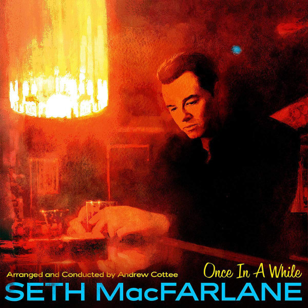 Once In Awhile - McFarlane, Seth (#602577418471)